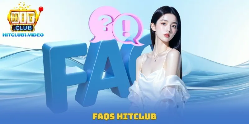 FAQs Hitclub