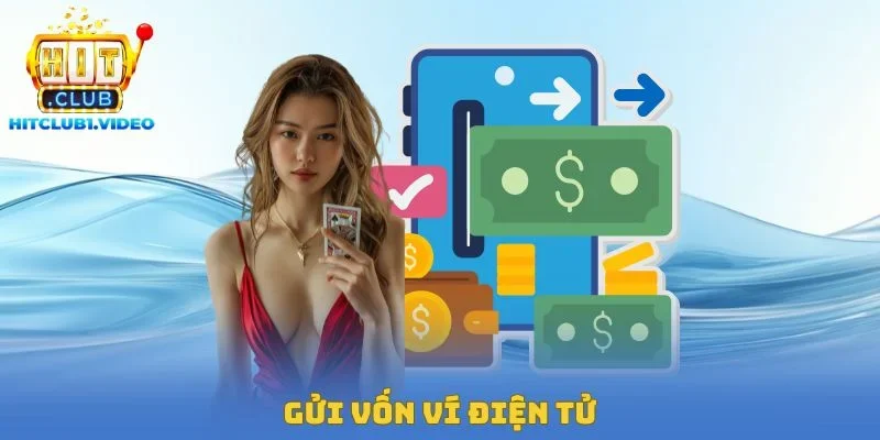 Gửi vốn ví điện tử