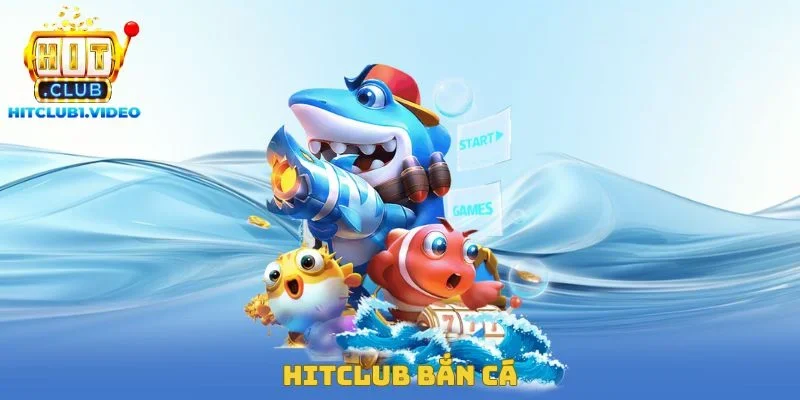 Hitclub Bắn Cá – Lựa Chọn Vũ Khí Để Săn Bắt Mục Tiêu