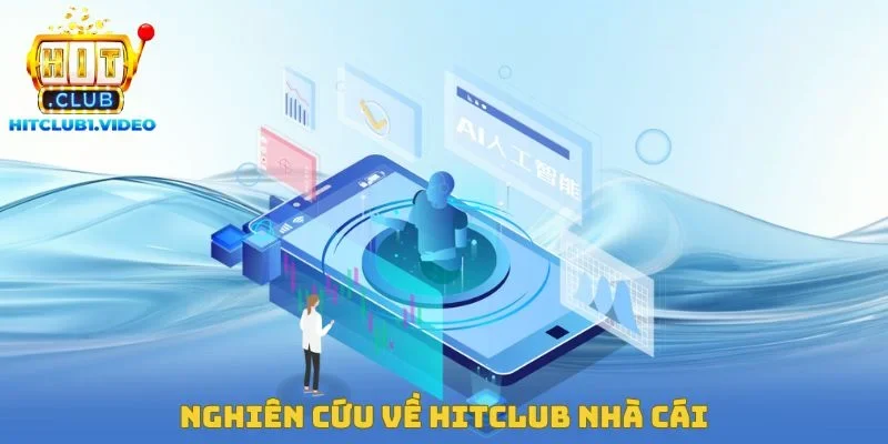 Nghiên cứu về Hitclub nhà cái