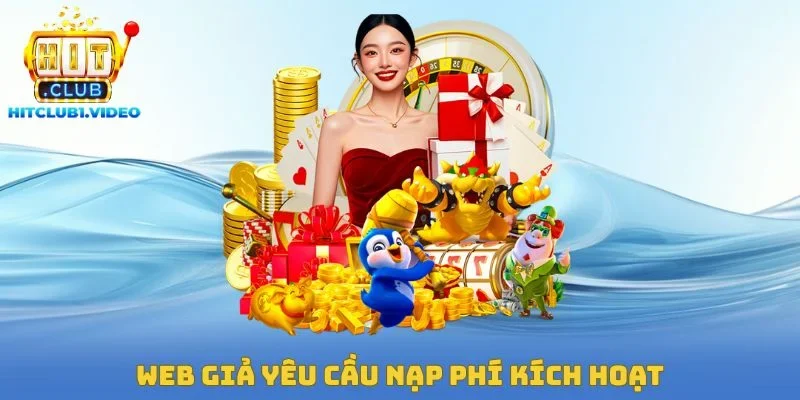 Web giả yêu cầu nạp phí kích hoạt