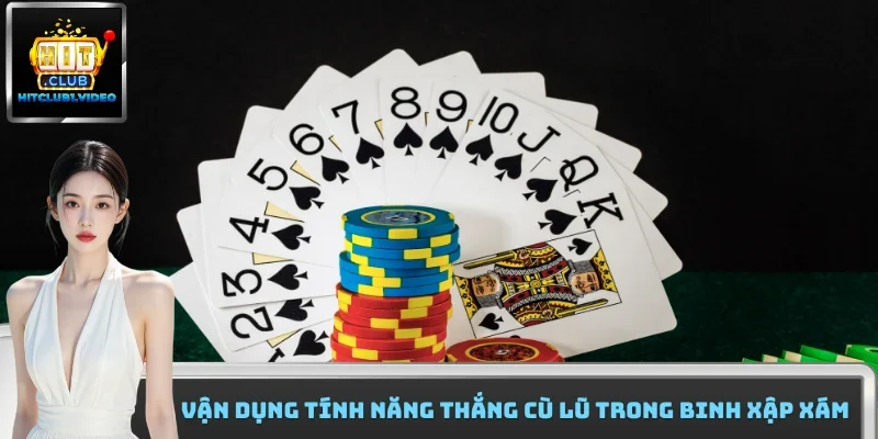 Vận dụng tính năng thắng cù lũ trong binh xập xám